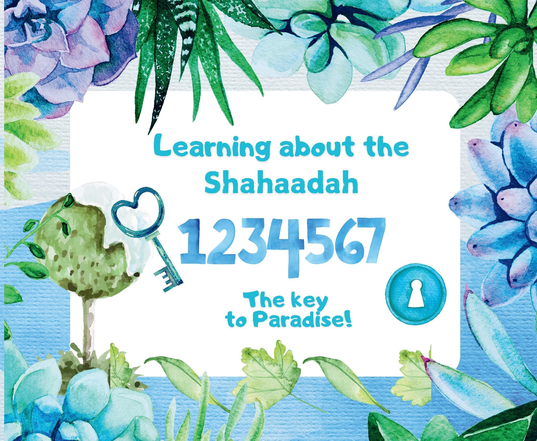 Learning about the Shahadah