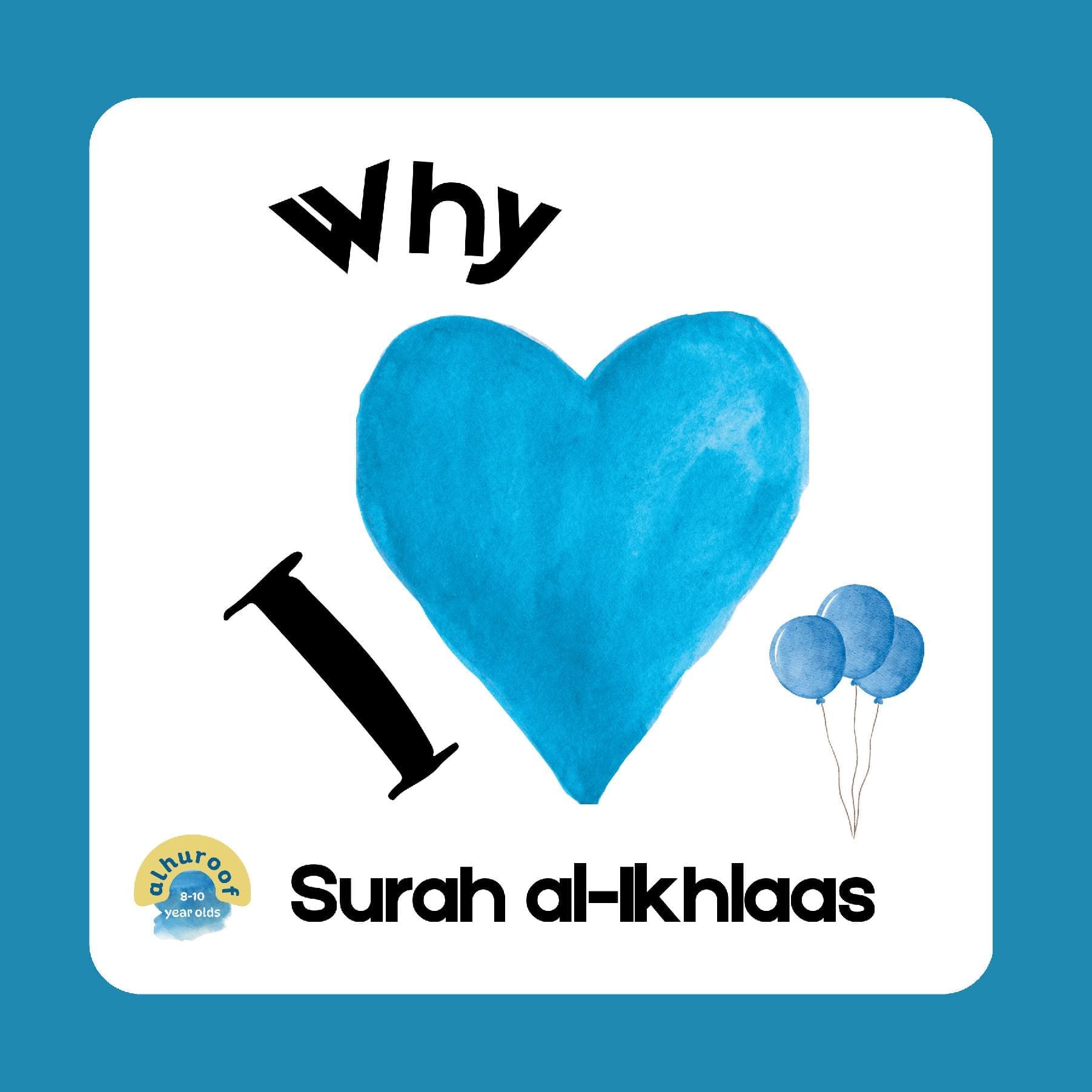 Why I Love Surah al-Ikhlaas