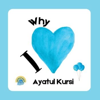 Why I Love Ayatul Kursi
