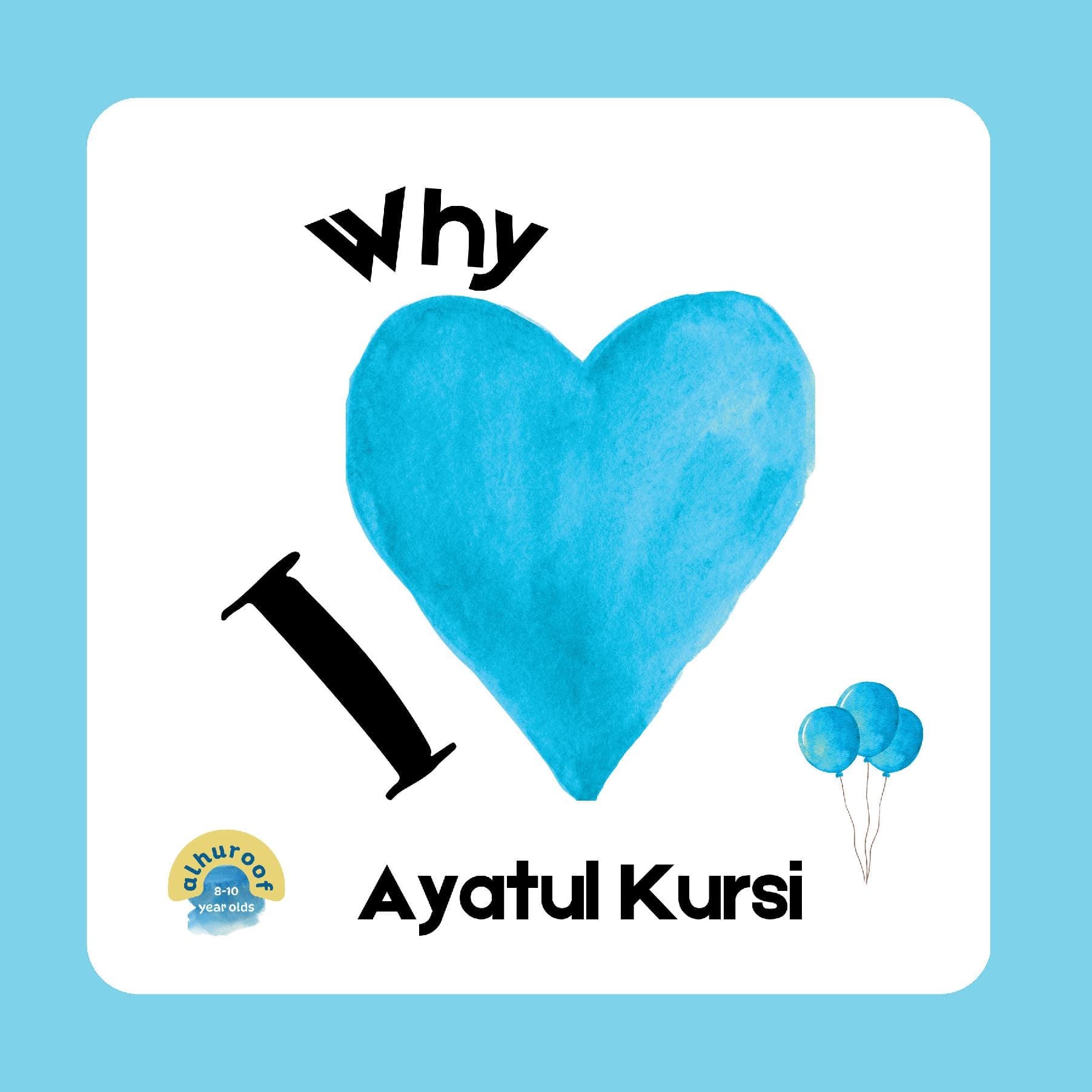 Why I Love Ayatul Kursi