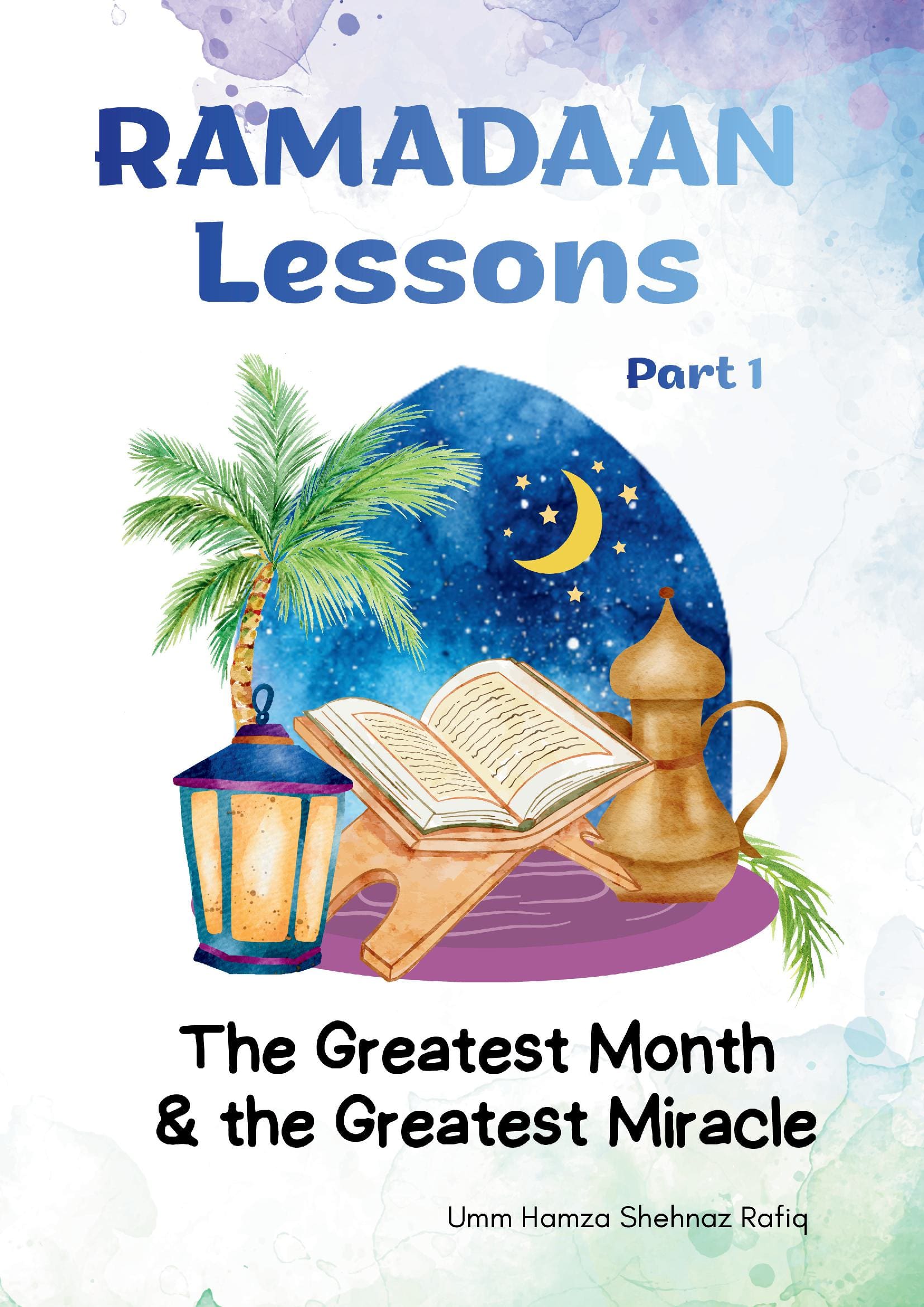 Ramadaan Lessons - Part 1