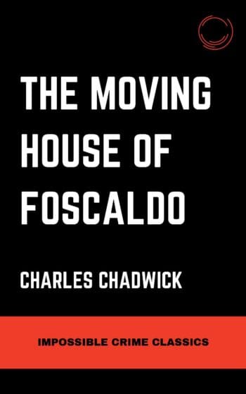 The Moving House of Foscaldo