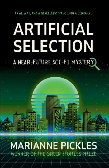 Artificial Selection: A Near-Future Science Fiction Mystery Novel