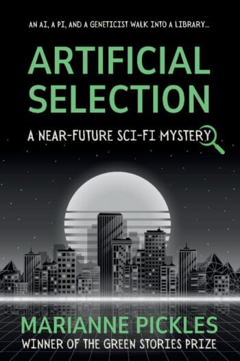 Artificial Selection: A Near-Future Science Fiction Mystery Novel