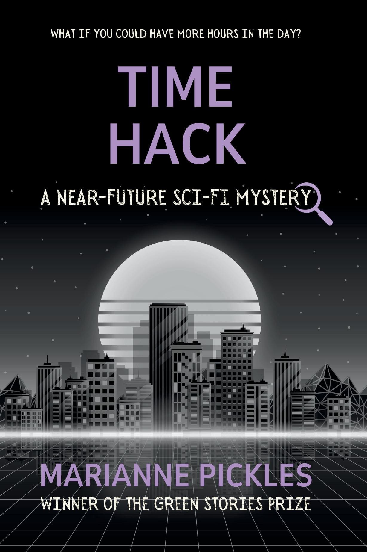 Time Hack: A Near-Future Science Fiction Mystery
