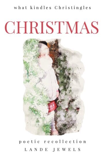 Christmas : what kindles christingles