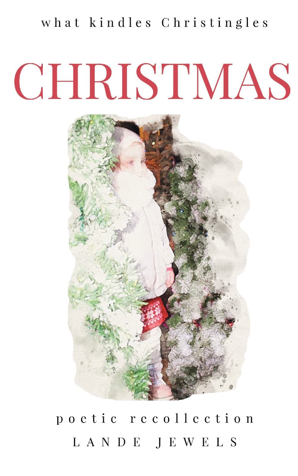 Christmas : what kindles christingles