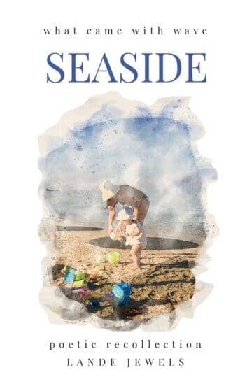 Seaside : what came with wave