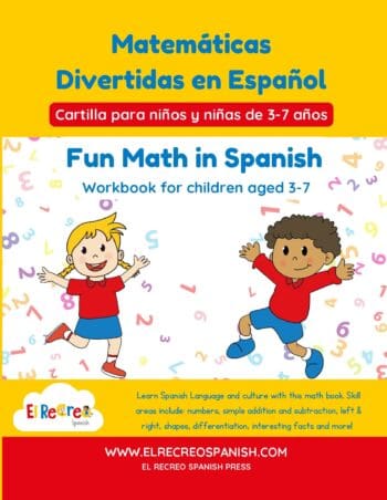 Fun Math in Spanish: A Bilingual Workbook for Children aged 3-7: Learn Numbers, Shapes, and Basic Maths through Engaging Activities in Spanish and English, Pre-Writing Skills, Great Activity Learning Book for Pre-Schoolers 5, 6, and 7 Years-old