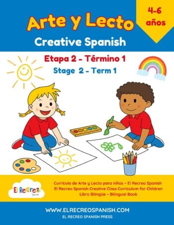 Arte y Lecto - Creative Spanish (4-6 yrs) Stage 2 - Term 1