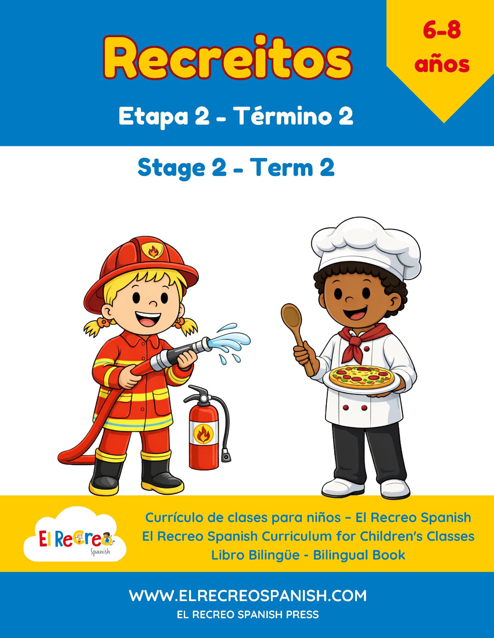 Recreitos 2 - 2 (6-8 yrs) Stage 2 , Term 2