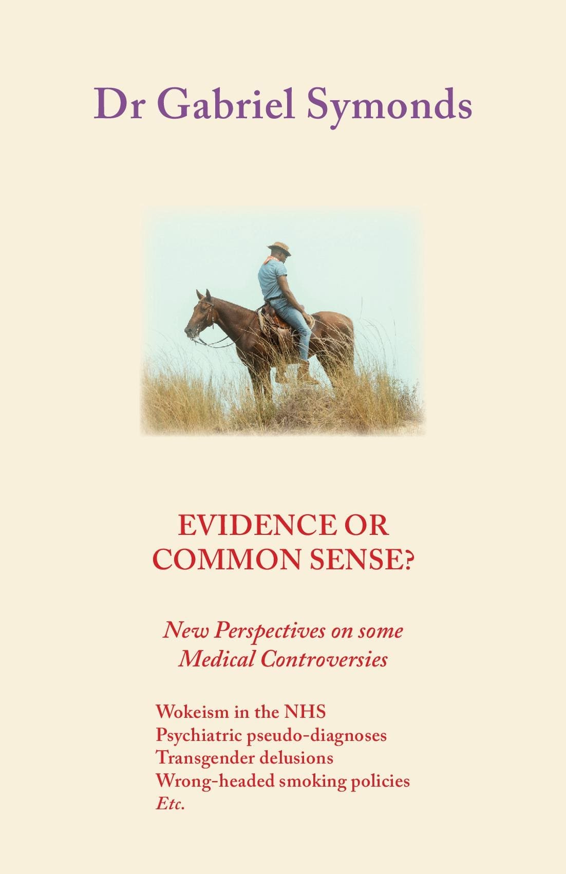 Evidence or Common Sense