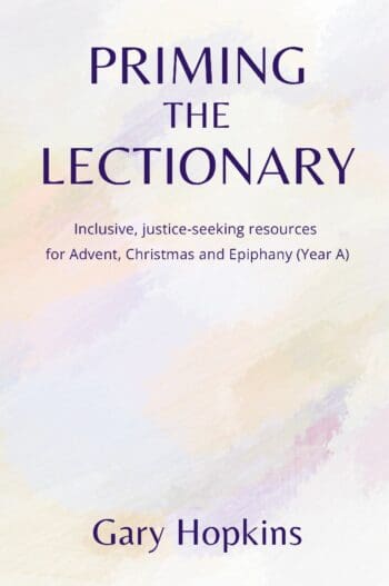 Priming the Lectionary: Advent, Christmas and Epiphany (Year A)