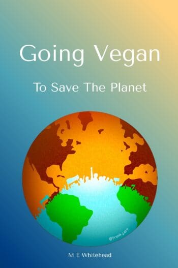 Going Vegan to Save the Planet