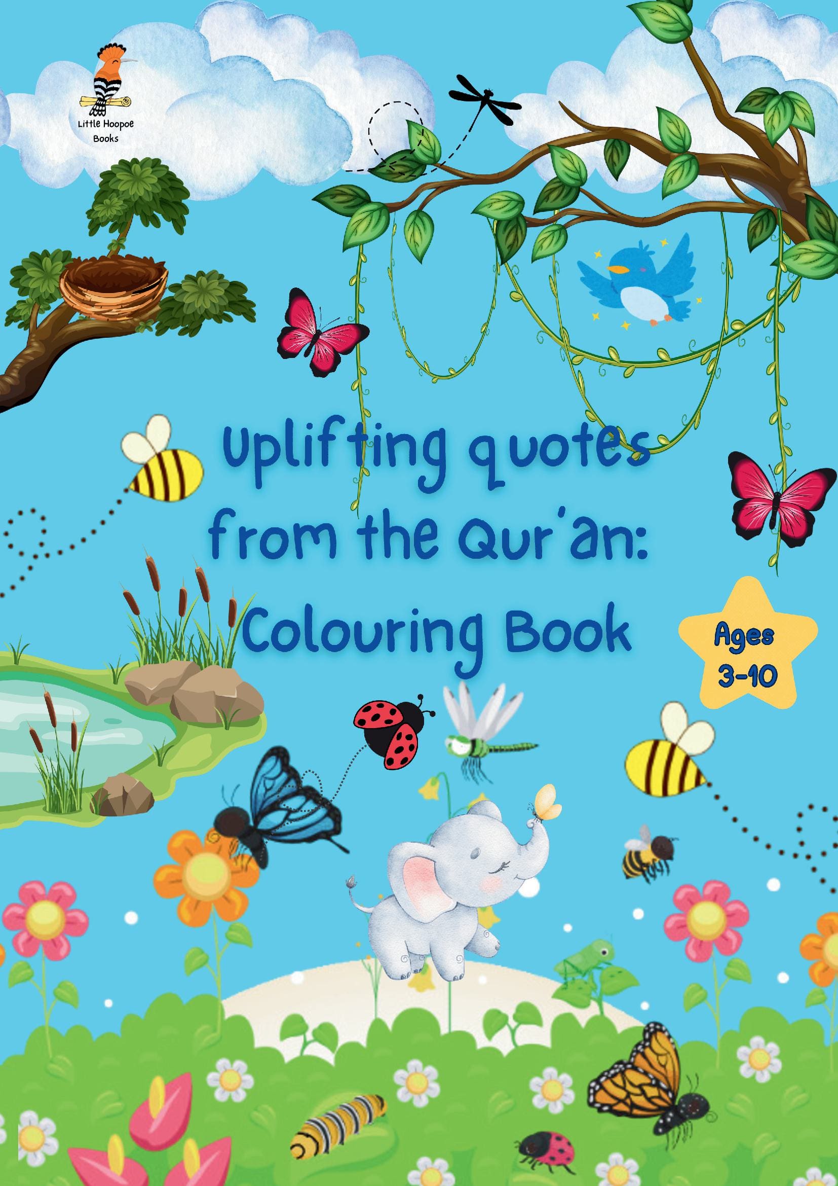 Uplifting Quotes from the Qur'an: Colouring Book