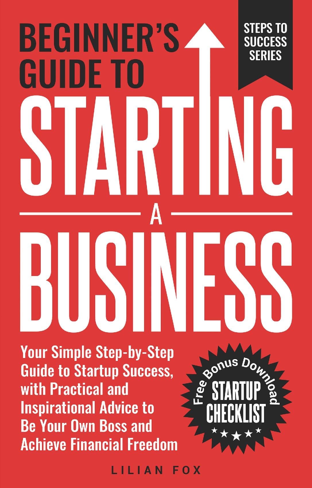 Beginner's Guide to Starting a Business