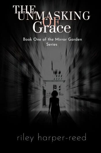 The Unmasking of Grace