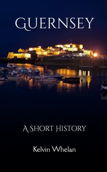 Guernsey: A Short History