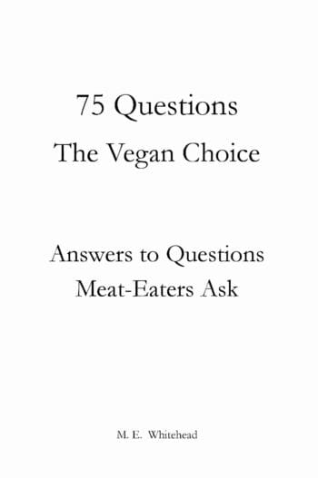 75 Questions: The Vegan Choice