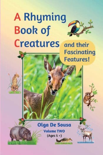 A Rhyming Book of Creatures and their Fascinating Features!