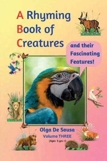 A Rhyming Book of Creatures and their Fascinating Features!