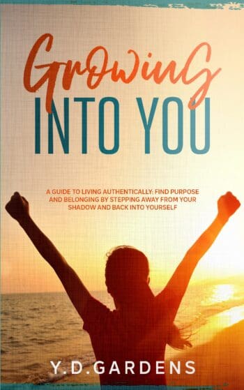 Growing Into You
