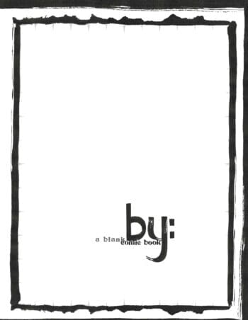 By: A Blank Comic Book