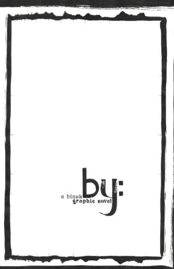 By: A Blank Graphic Novel