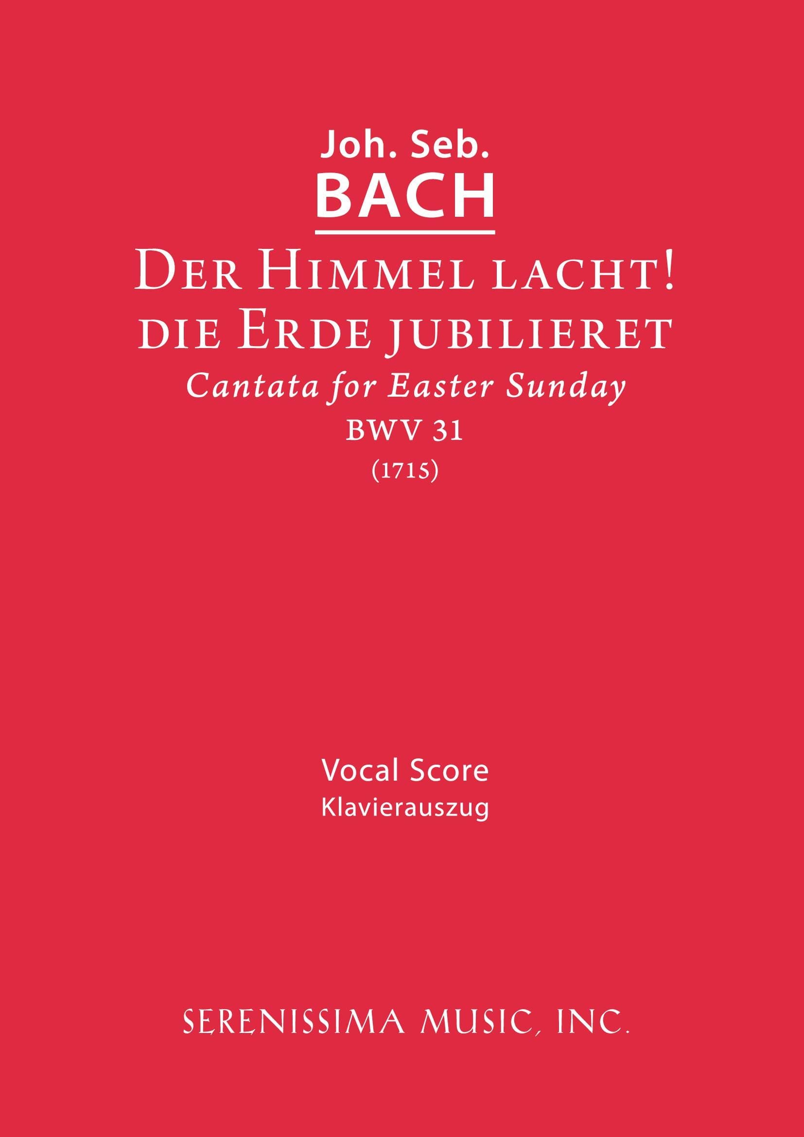 Der Himmel lacht, die Erde jubilieret, BWV 31 (BGA, Rosler)