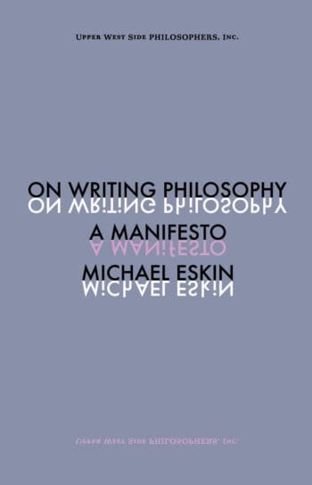 On Writing Philosophy: A Manifesto