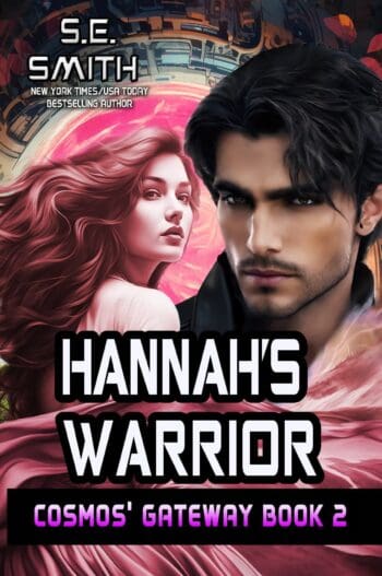 Hannah’s Warrior: Cosmos’ Gateway Book 2