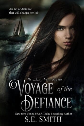 Voyage of the Defiance: Breaking Free Book 1