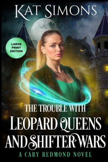 The Trouble with Leopard Queens and Shifter Wars