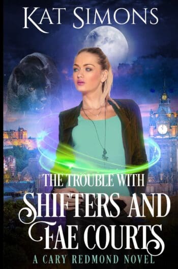 The Trouble with Shifters and Fae Courts