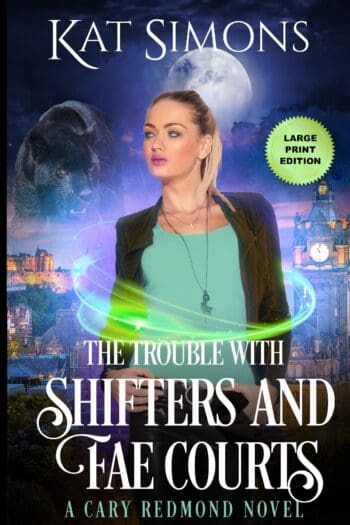 The Trouble with Shifters and Fae Courts