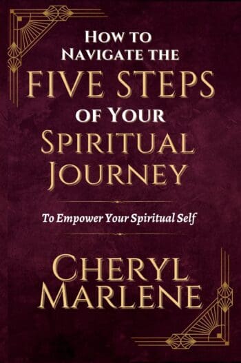How to Navigate the Five Steps of Your Spiritual Journey