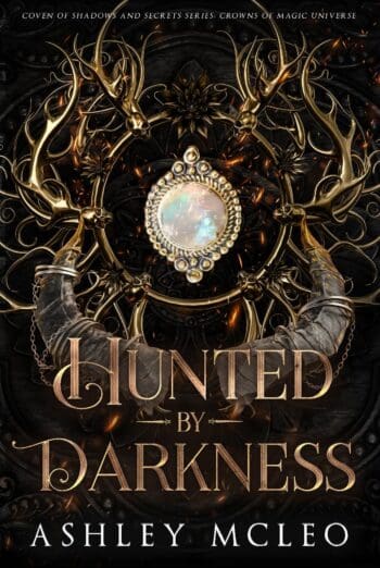 Hunted by Darkness, Coven of Shadows and Secrets Series #2