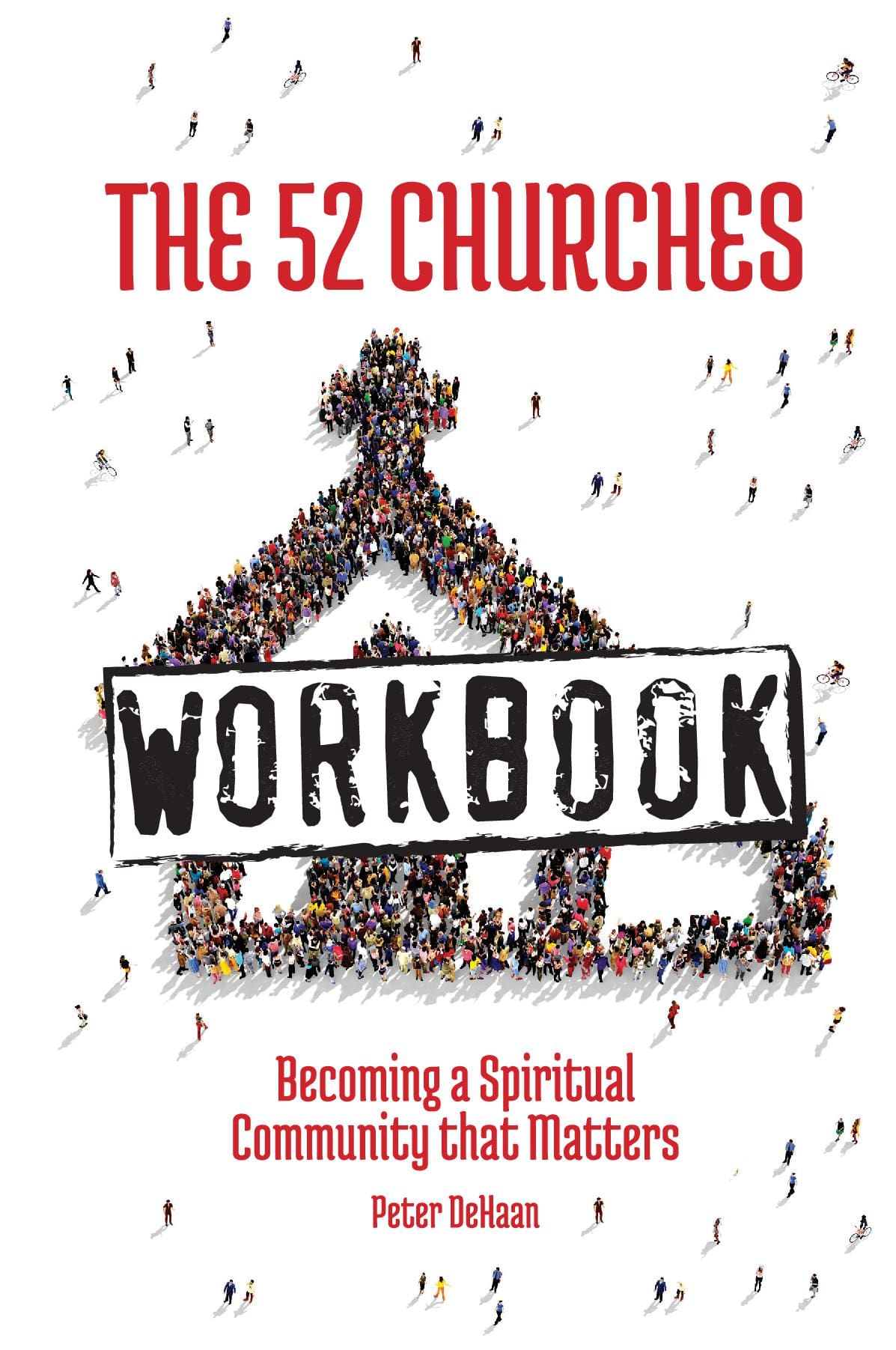 The 52 Churches Workbook