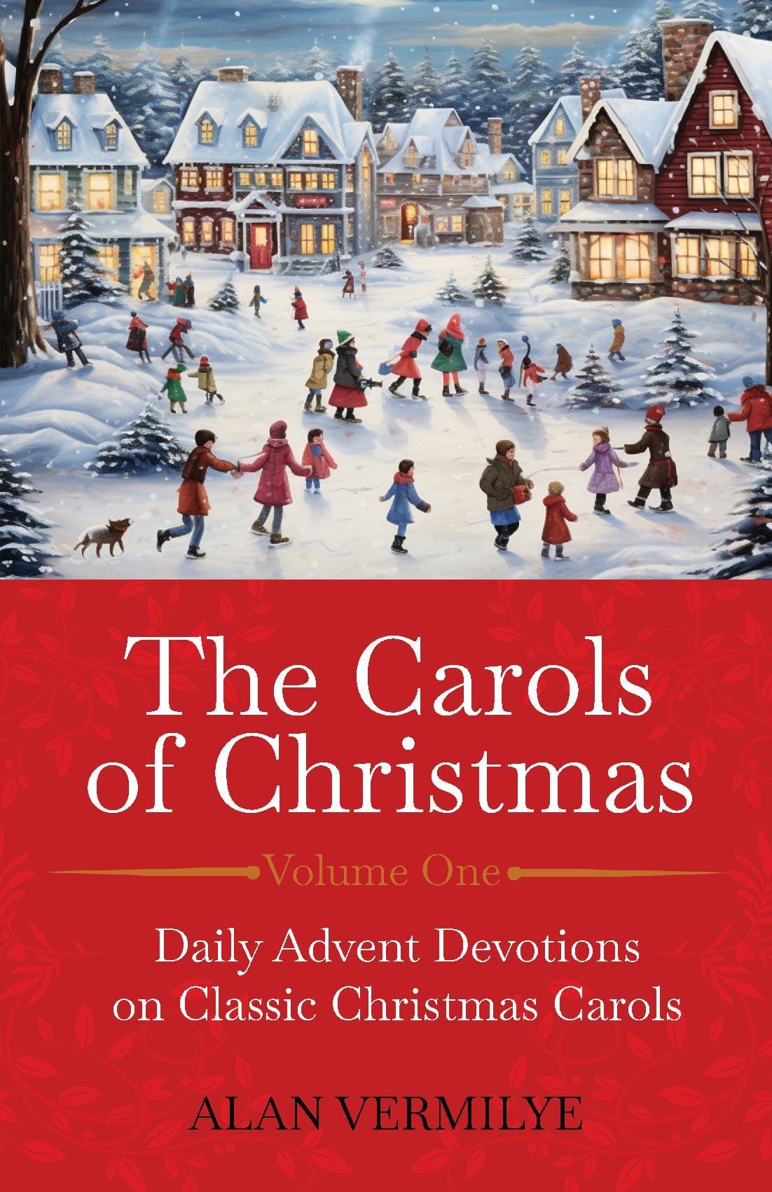 The Carols of Christmas Volume 1