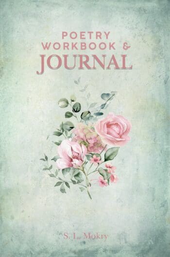 Poetry Workbook & Journal - Floral Edition