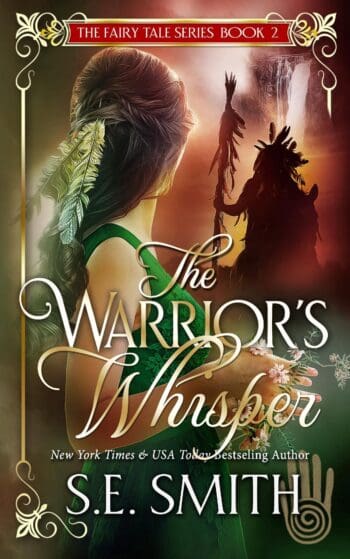 The Warrior’s Whisper: The Fairy Tale Series Book 2