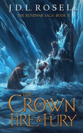 The Crown of Fire & Fury: A Norse Fantasy Epic (The Runewar Saga, Book 2)