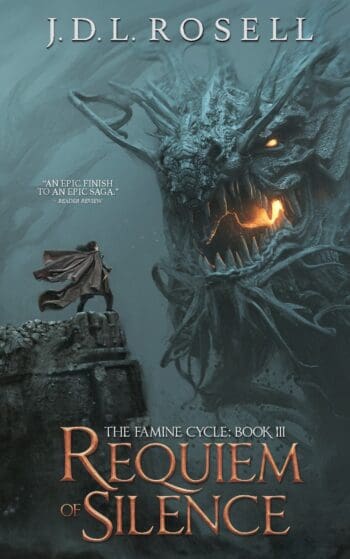 Requiem of Silence: An Epic Fantasy Novel (The Famine Cycle, Book 3)