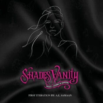 Shades of Vanity: Shades and Shadows of Eroticism - Vol. 1