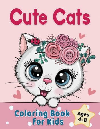 Cute Cats Coloring Book for Kids Ages 4-8