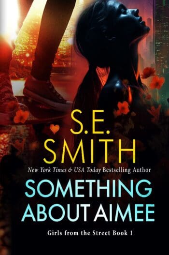 Something About Aimee: Girls from the Street Book 1