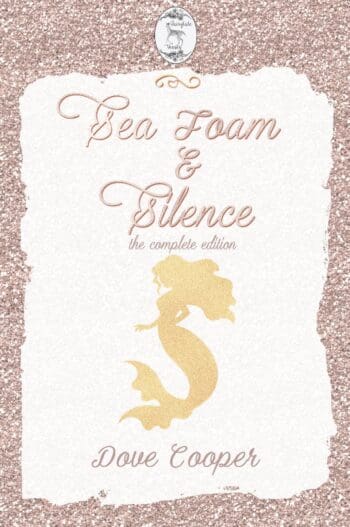 Sea Foam and Silence: The Complete Collection