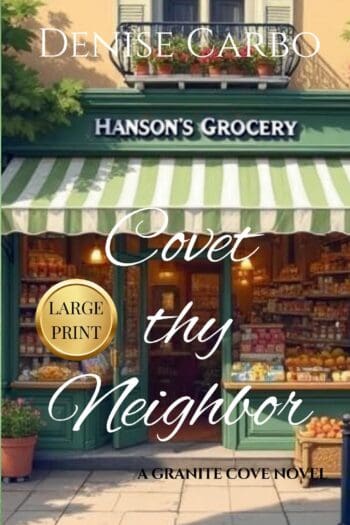 Covet thy Neighbor (Large Print)