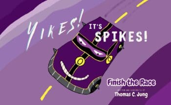 Finish the Race | Yikes! It's Spikes!