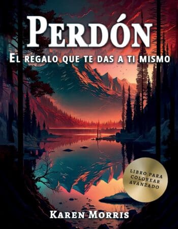 PERDON El Regalo Que Te Das A Ti Mismo